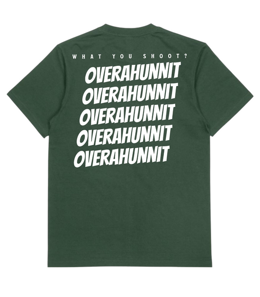 Green What You Shoot? T-Shirt